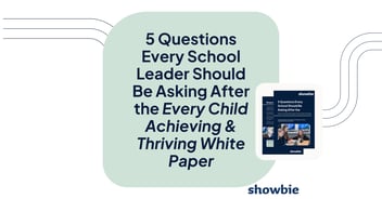 Related Blog Post - 2 - 5 questions every school leader should be asking after the every child achieving thriving white paper