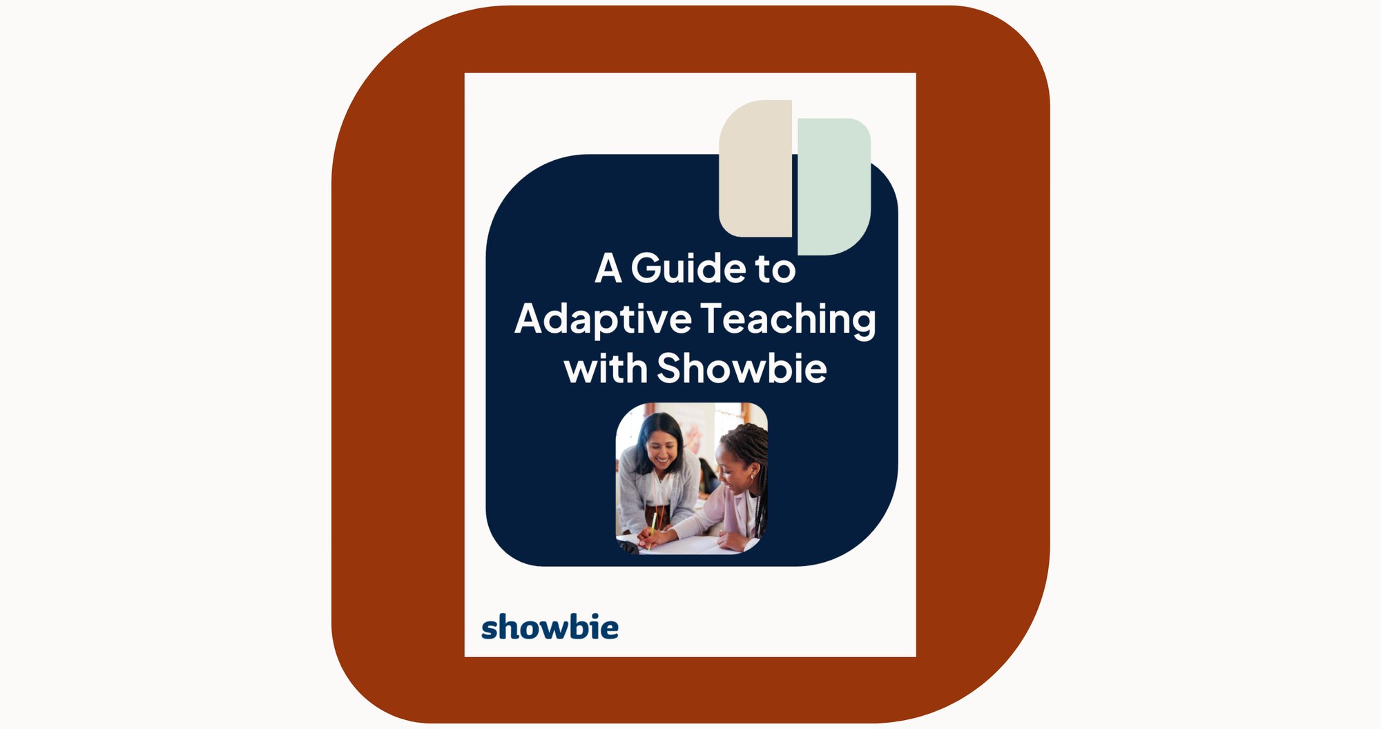 A Guide to Adaptive Teaching with Showbie Blog post